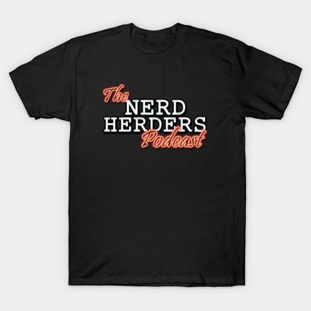 The Nerd Herders Podcast T-Shirt by overabeer